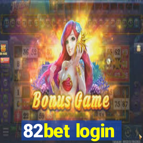 82bet login